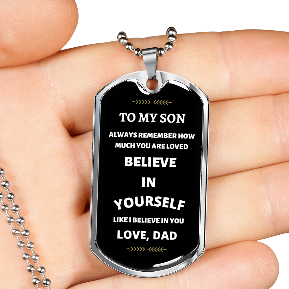 Son Dog Tag Necklace Believe in Yourself Love Dad