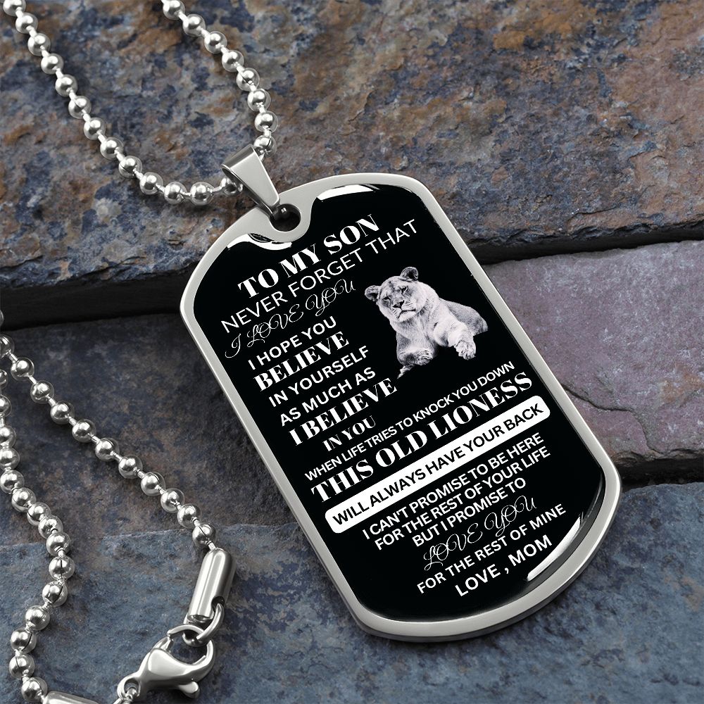To My Son, "This Old Lioness will Always Have Your back" Dog Tag Necklace