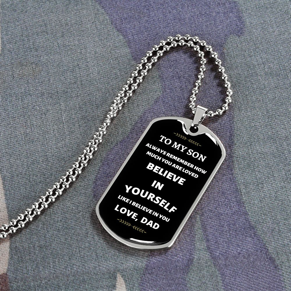 Son Dog Tag Necklace Believe in Yourself Love Dad