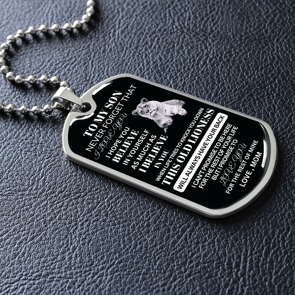 To My Son, "This Old Lioness will Always Have Your back" Dog Tag Necklace
