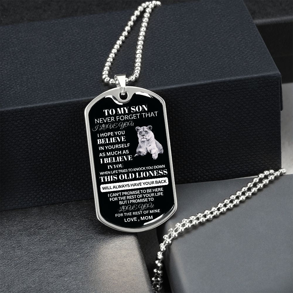 To My Son, "This Old Lioness will Always Have Your back" Dog Tag Necklace