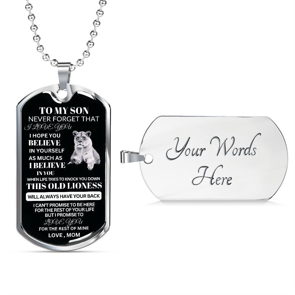 To My Son, "This Old Lioness will Always Have Your back" Dog Tag Necklace