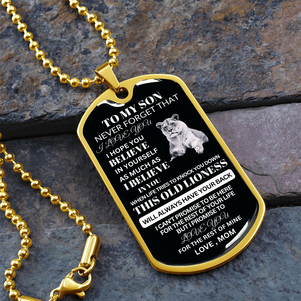 To My Son, "This Old Lioness will Always Have Your back" Dog Tag Necklace