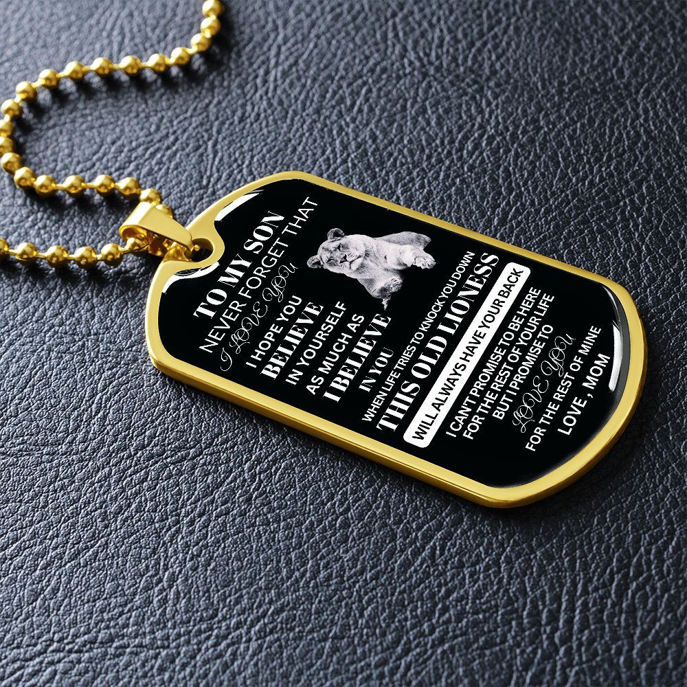 To My Son, "This Old Lioness will Always Have Your back" Dog Tag Necklace