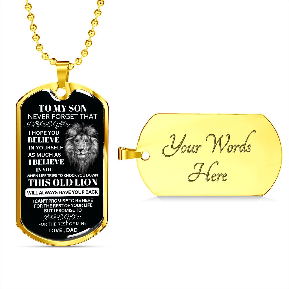 Dog Tag- TO MY SON, This Lion will Always Have Your Back"