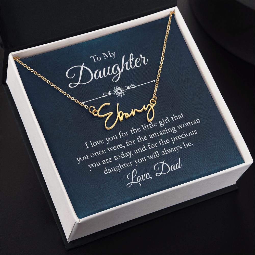 Signature Name Necklace Daughter Love Dad