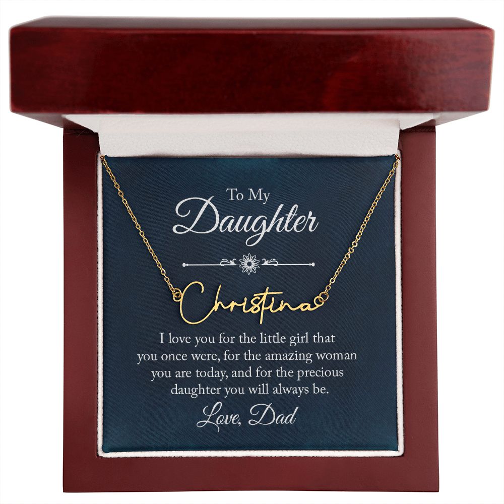 Signature Name Necklace Daughter Love Dad