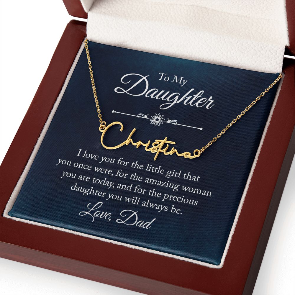 Signature Name Necklace Daughter Love Dad