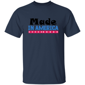 Made In America T-Shirt