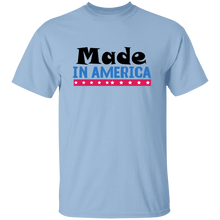 Load image into Gallery viewer, Made In America T-Shirt