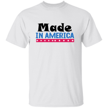 Load image into Gallery viewer, Made In America T-Shirt