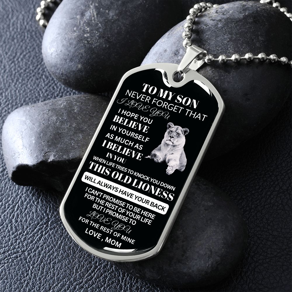 To My Son, "This Old Lioness will Always Have Your back" Dog Tag Necklace
