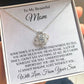 Love Knot Necklace| To Mom | From Son | Hard to Find the Words